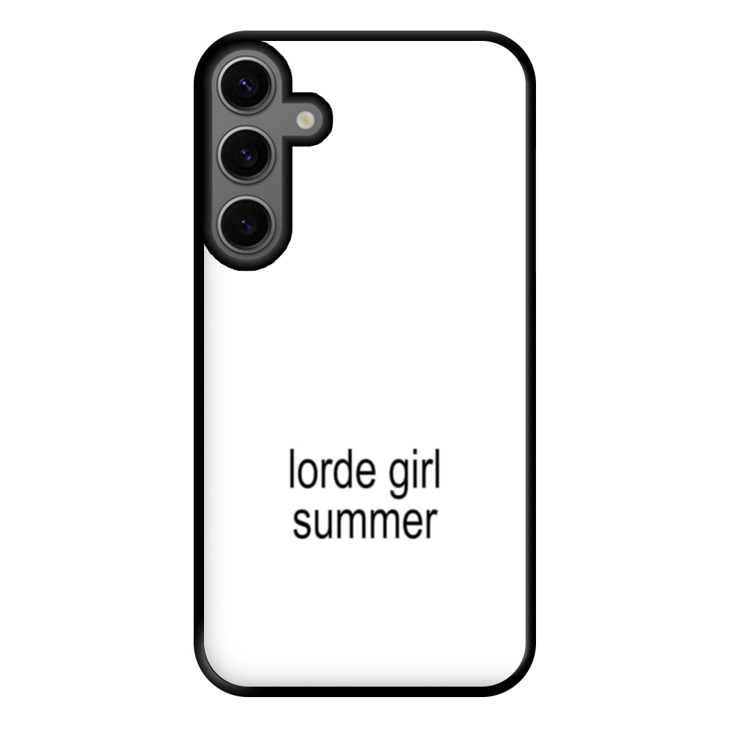 Lorde Girl Summer Galaxy S24 Plus Case