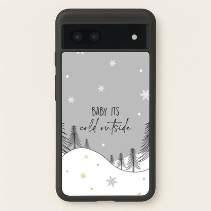Baby It's Cold Outisde Landscape Google Pixel 6a Case