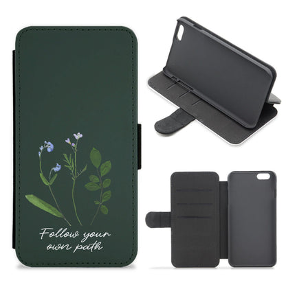 Follow Your Own Path Dark Green Flip / Wallet Phone Case