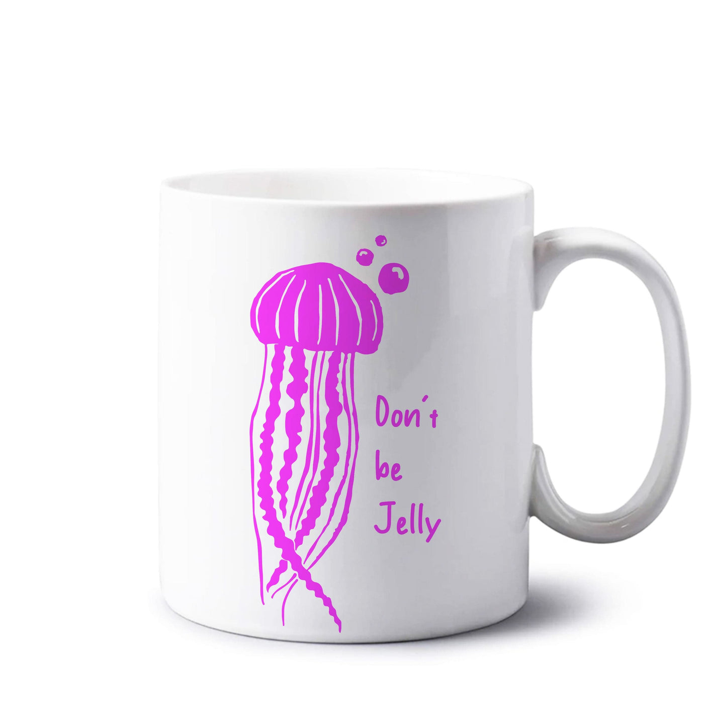 Don't Be Jelly - Sealife Mug