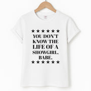 You Don't Know Babe  T-Shirt 1