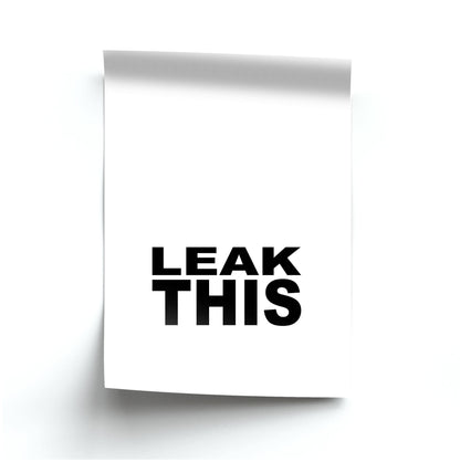 Leak This Poster