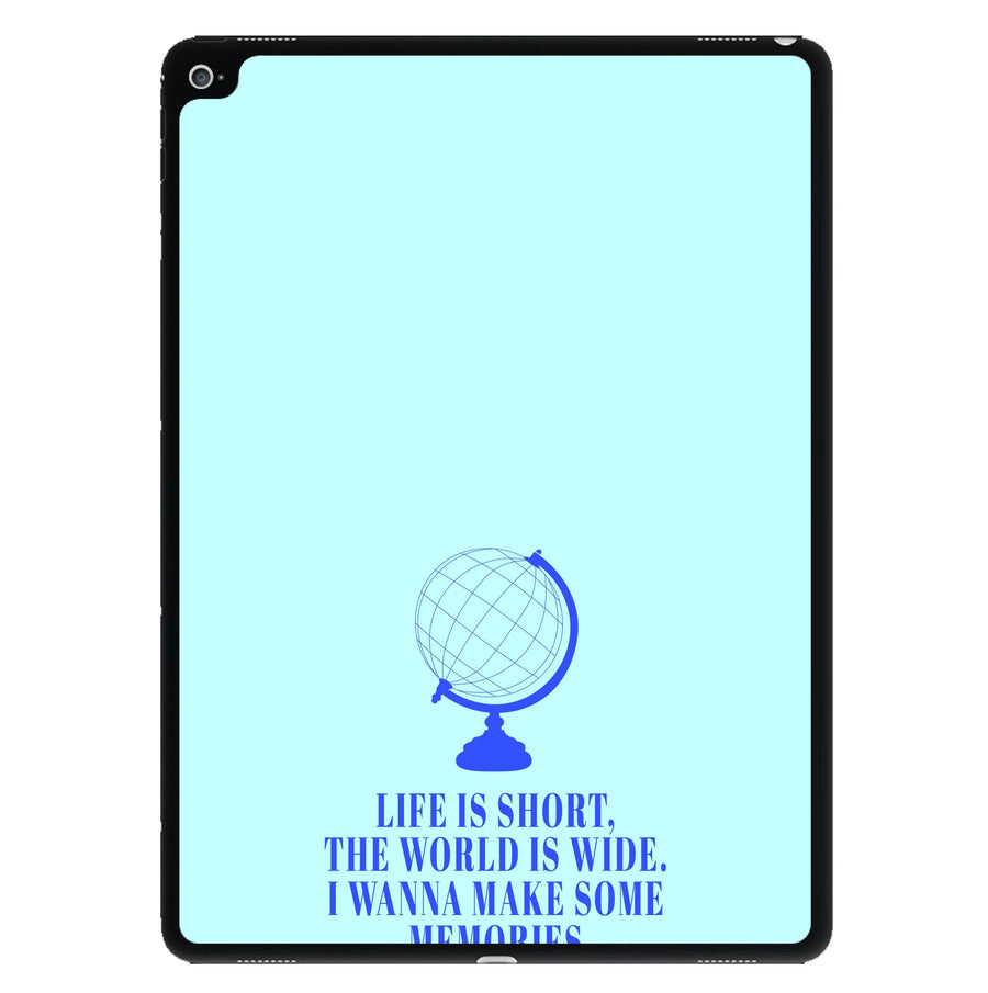 Life Is Short The World Is Wide - Mamma Mia iPad Case