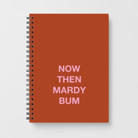 Mardy Bum Notebook
