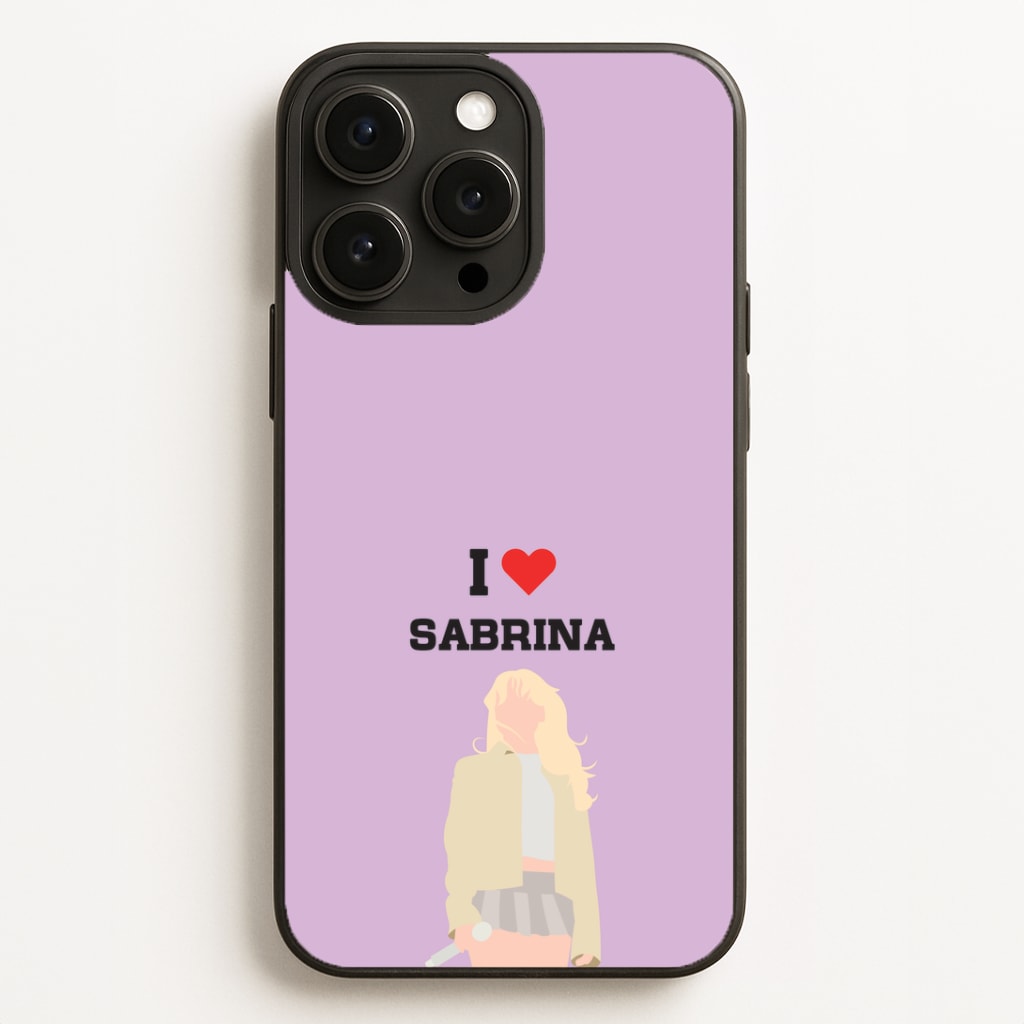 I Love Sabrina Phone Case