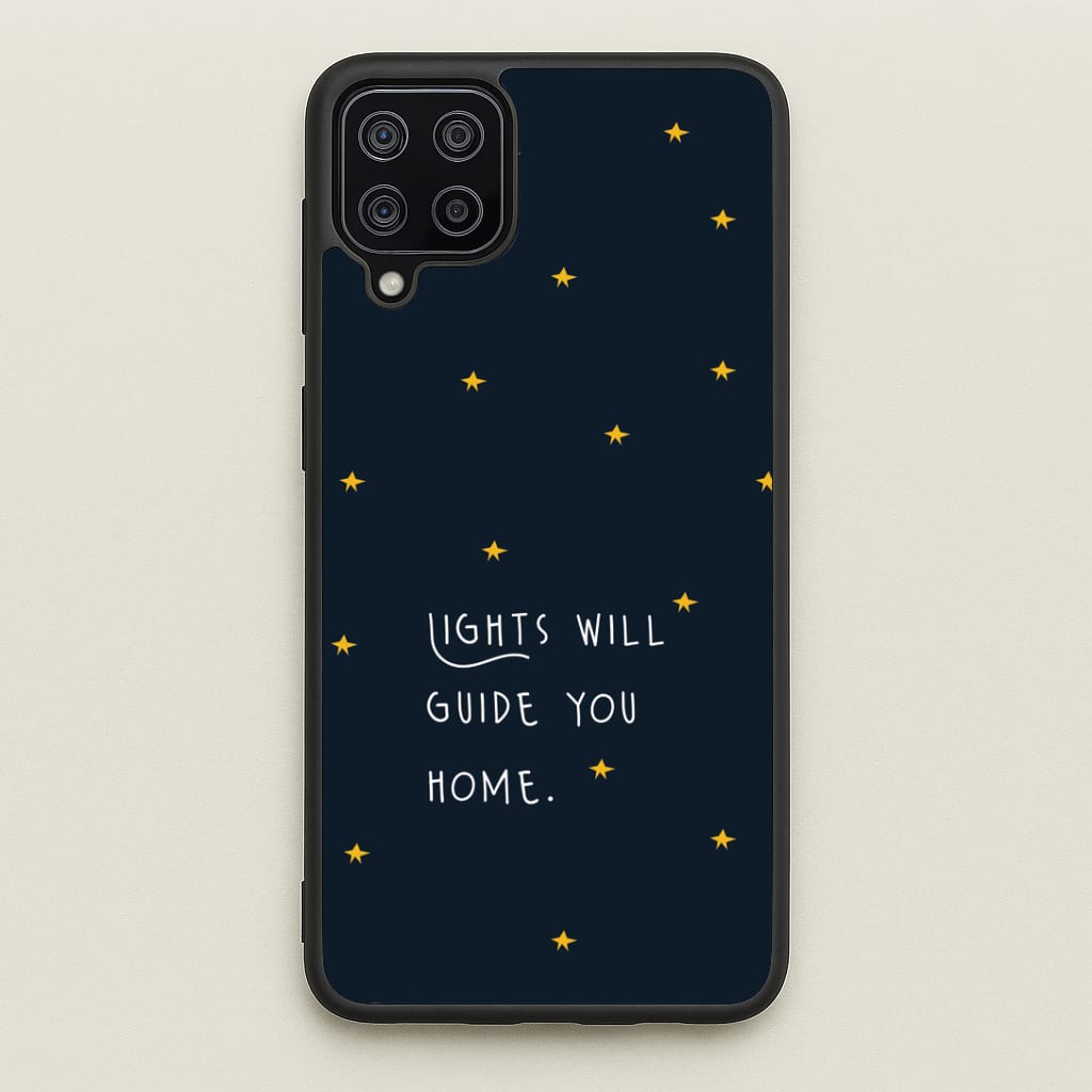 Lights Will Guide You Home Galaxy A12 Case