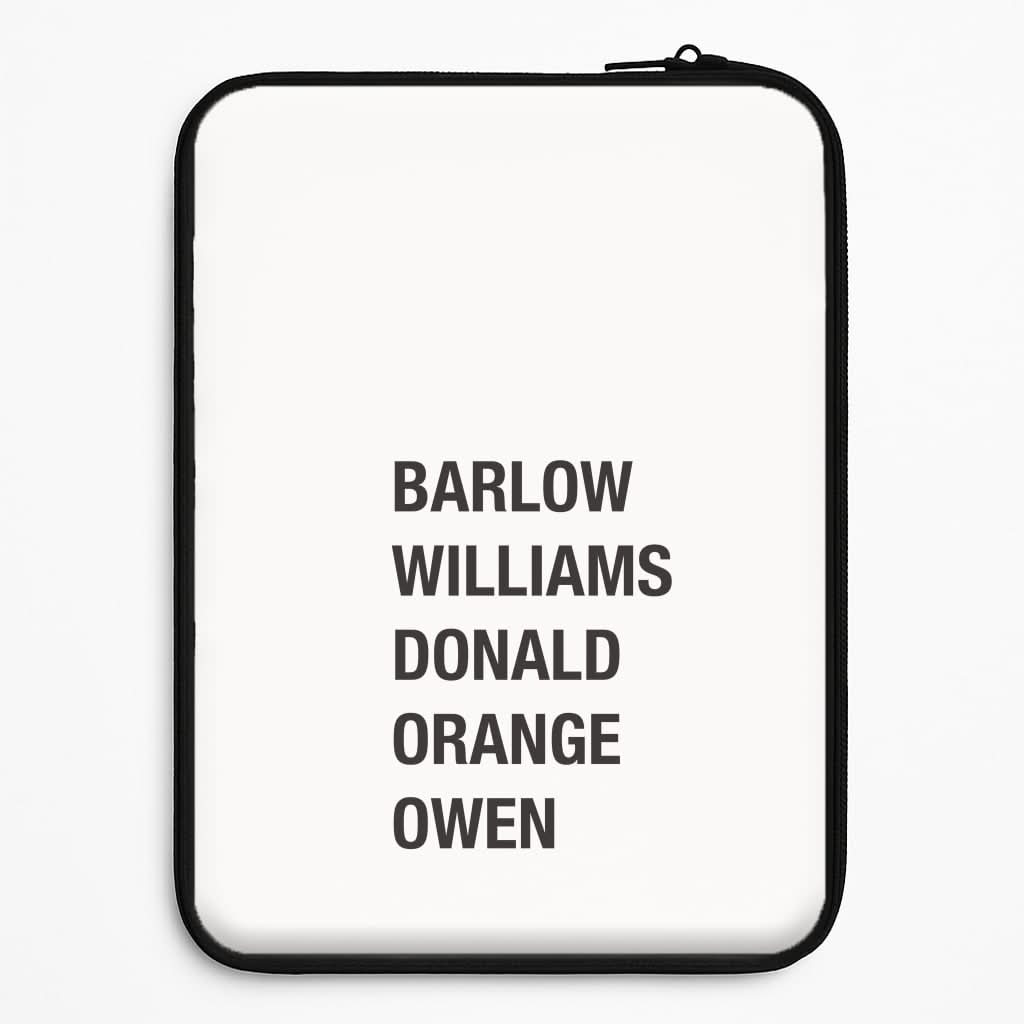 Take Band Members Names Laptop Sleeve
