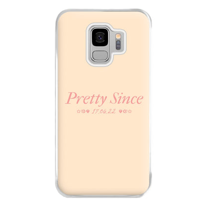 Pretty Since  Galaxy S9 Plus Case