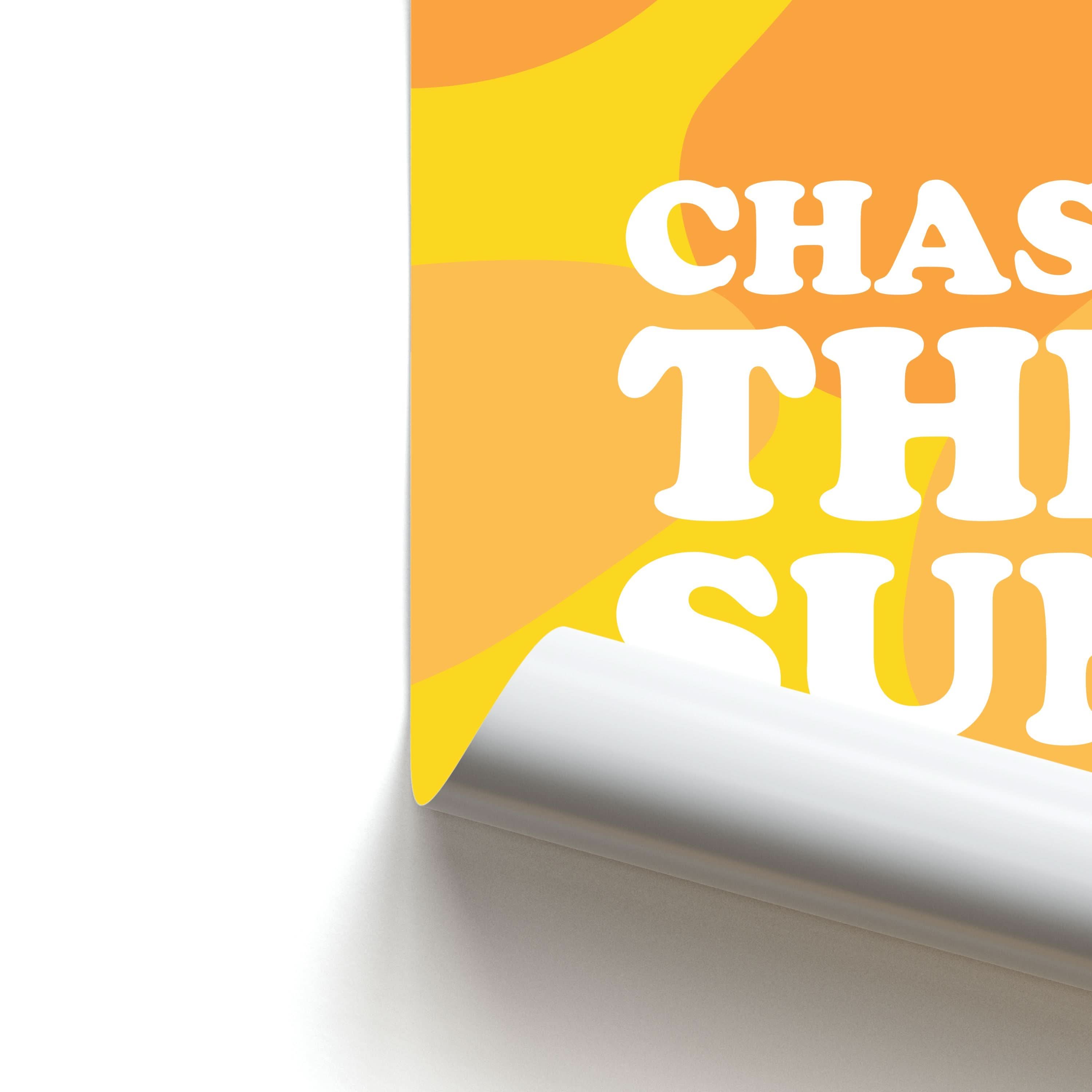 Chase The Sun Poster