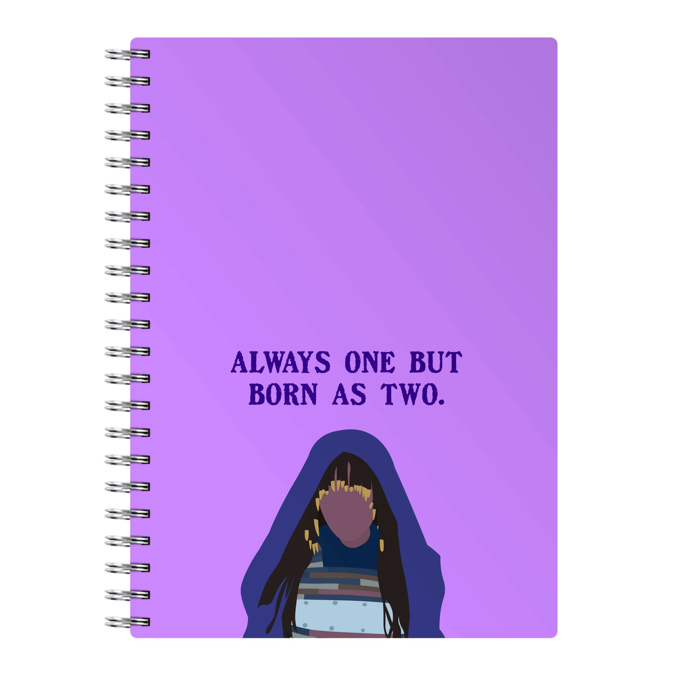 Always One But Born As Two Notebook