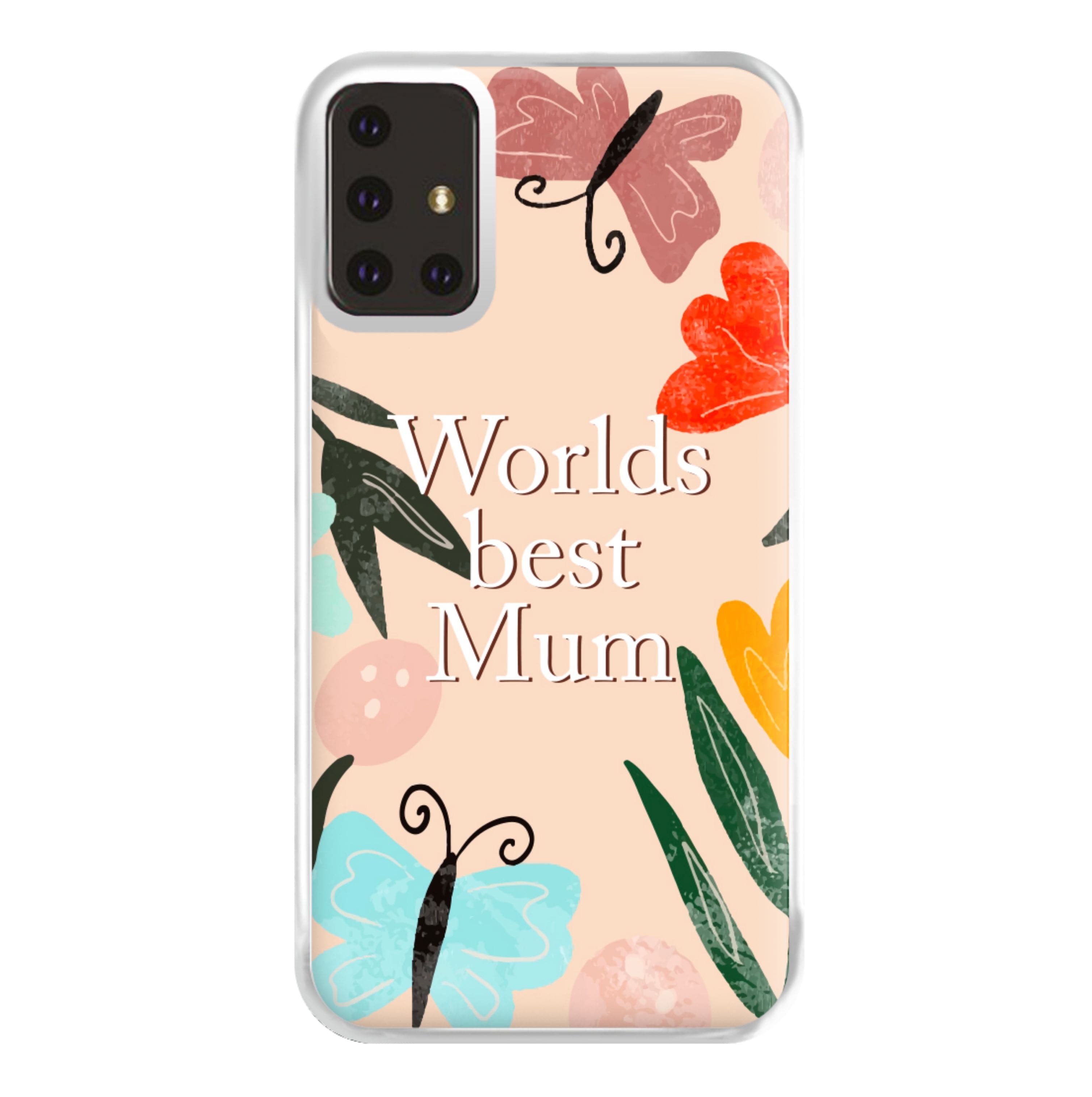 Worlds Best Mum - Floral Mother's Day Phone Case