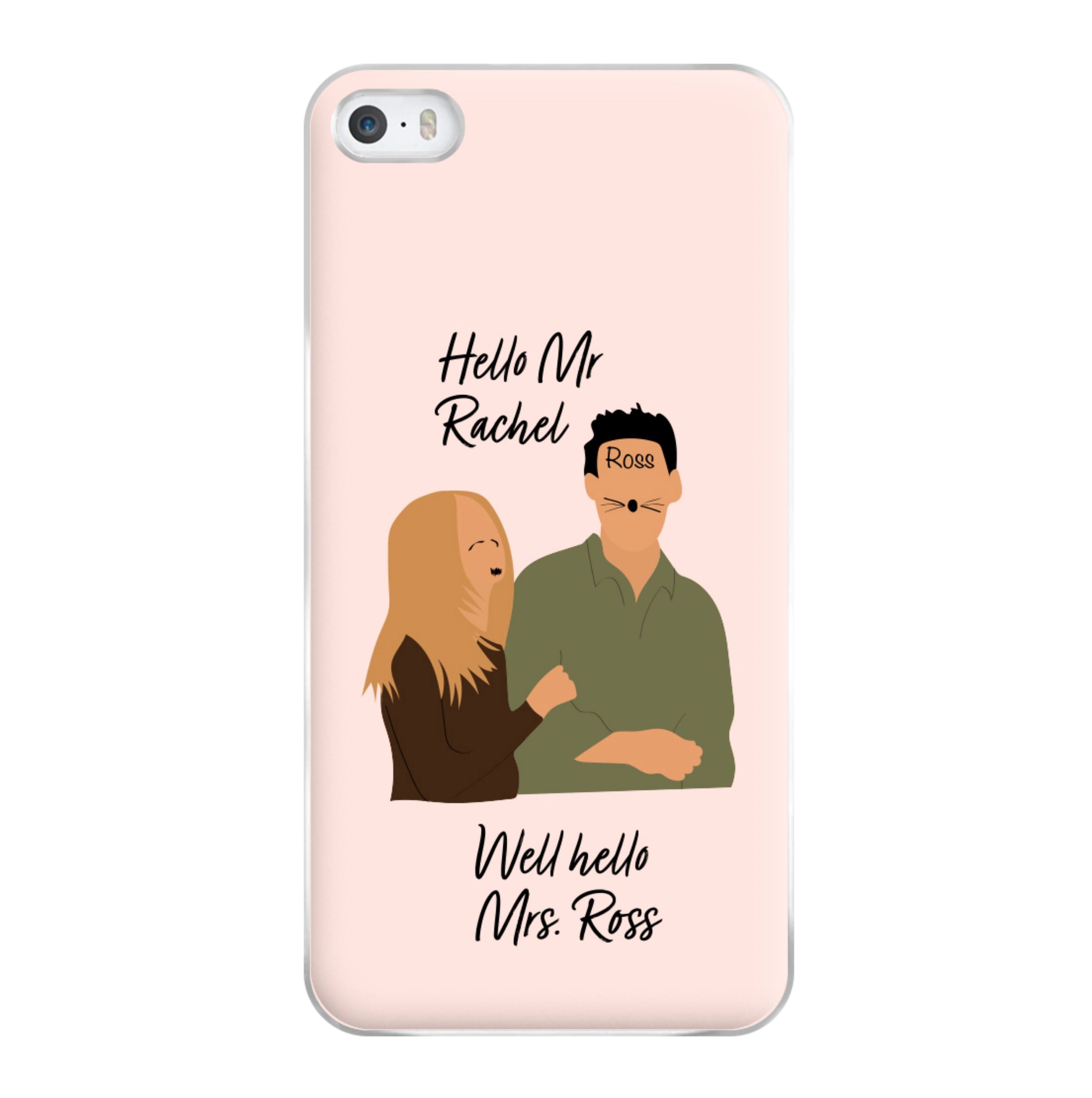 Mr Rachel & Mrs Ross Phone Case