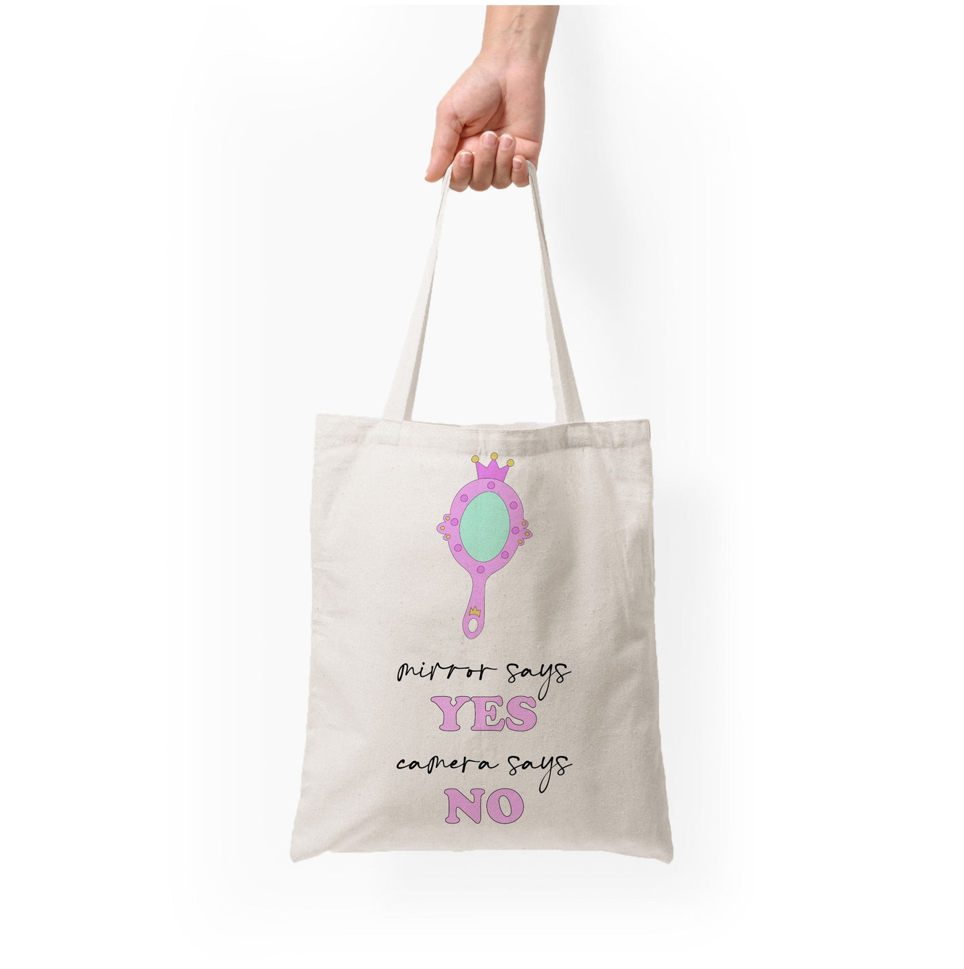 Mirror Says Yes Tote Bag