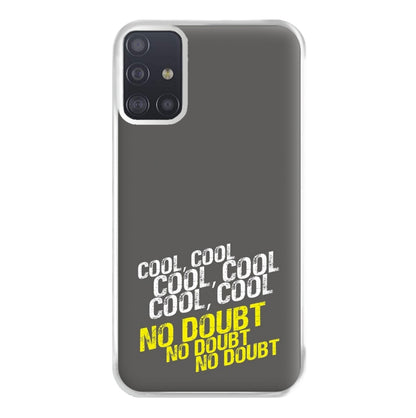 Cool Cool Cool No Doubt Grey - B99 Phone Case