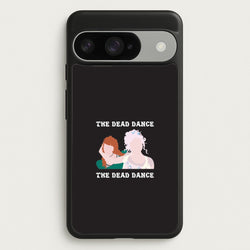 The Dead Dance Google Pixel 10 / 10 Pro Case