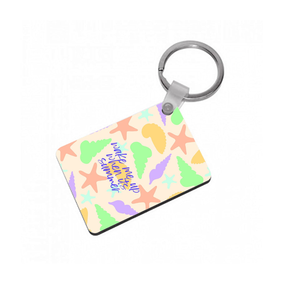 Wake Me Up When It's Summer - Summer Keyring
