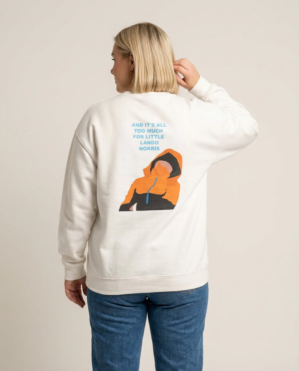And It's All Too Much Sweatshirt — White Back, worn