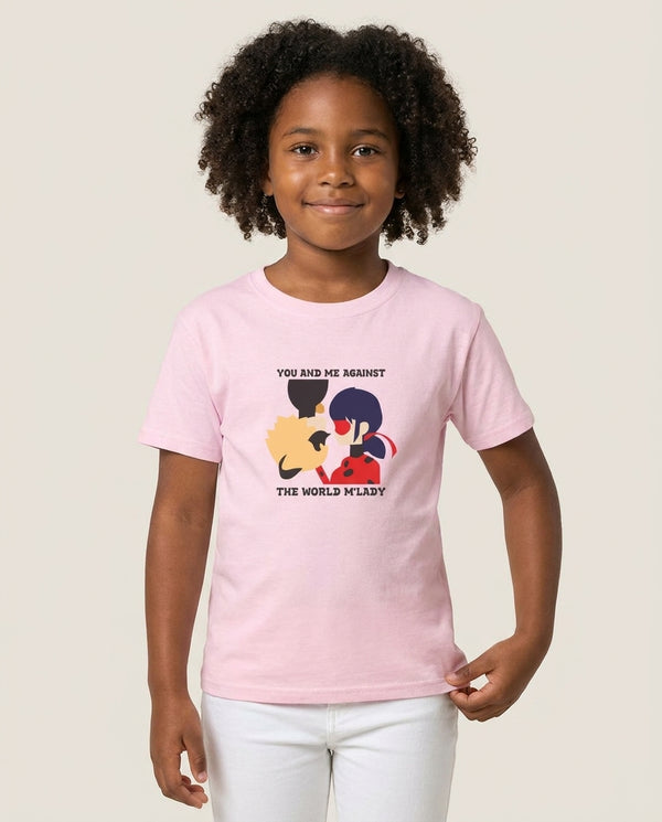 You And Me Against The World M'lady Kids T-Shirt — Pink Front, worn