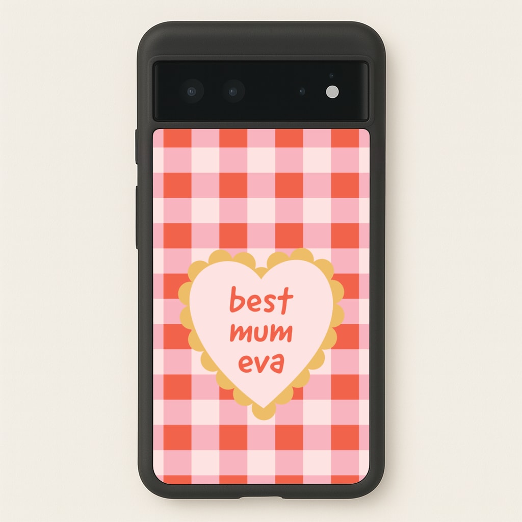 Best Mum Eva Google Pixel 6 Case