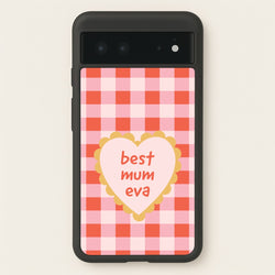 Best Mum Eva Google Pixel 6 Case