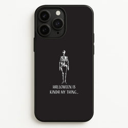 Halloween Is Kinda My Thing.. iPhone 11 Pro Max Case