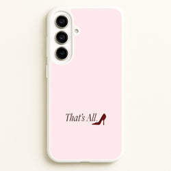 That's All Galaxy A56 Case