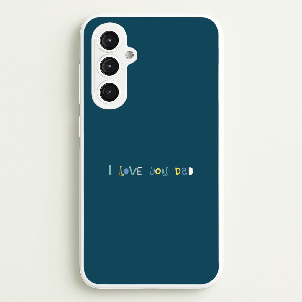 I Love You Dad Scribbles Galaxy S23FE Case