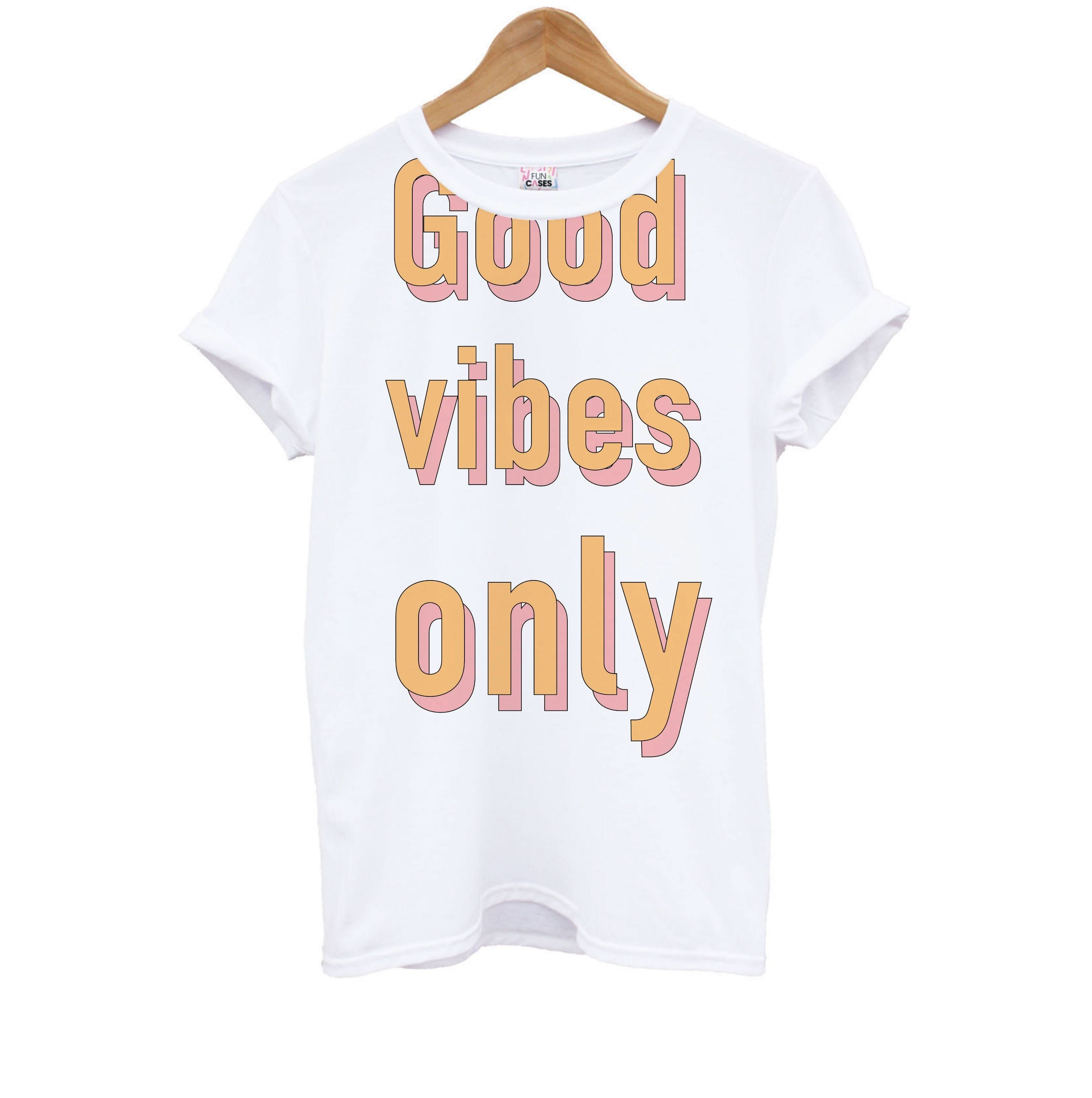 Good Vibes Only Kids T-Shirt