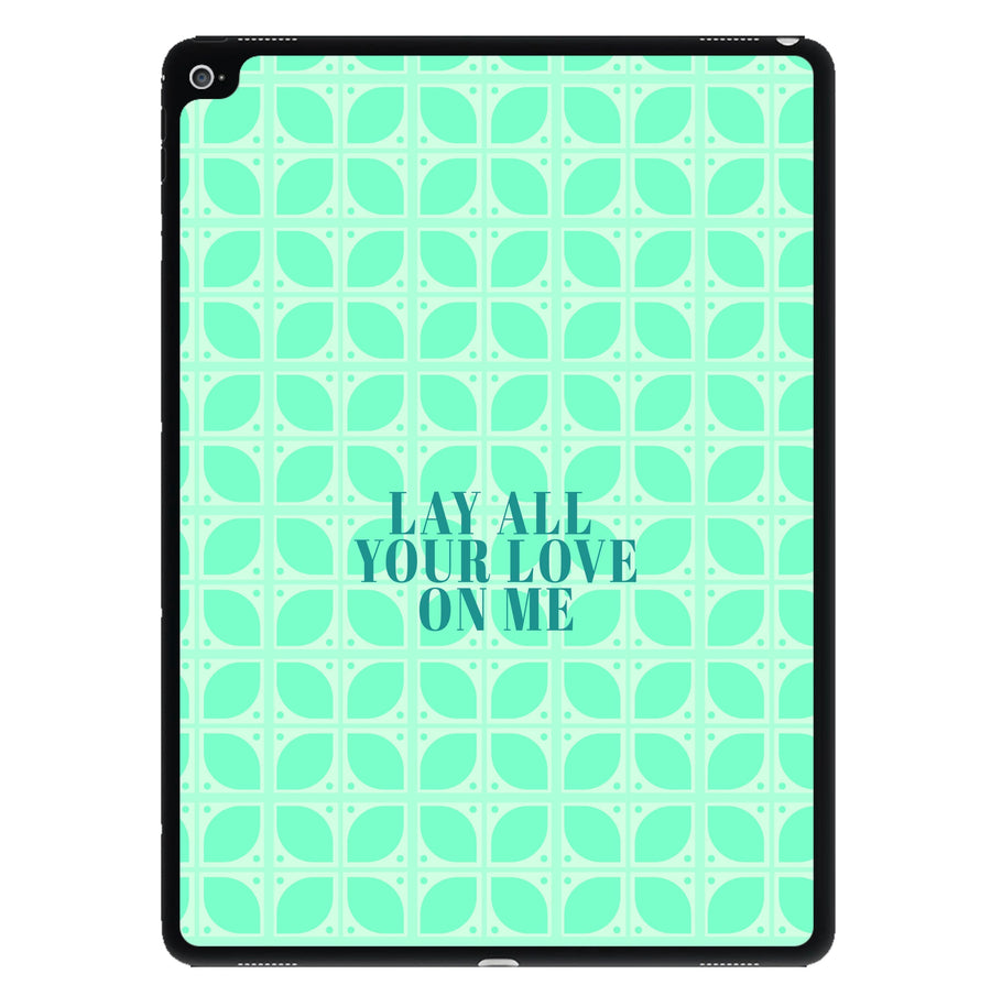 Lay All Your Love On Me - Mamma Mia iPad Case