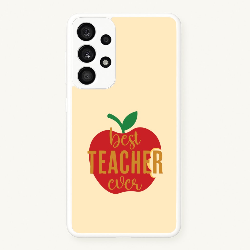 Apple Best Teacher Ever Galaxy A33 Case