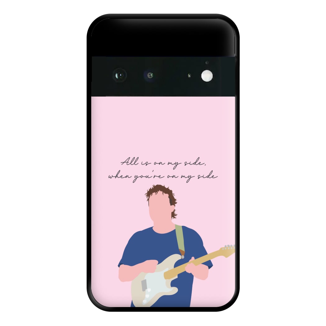 All Is On My Side Pink Google Pixel 6a Case