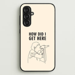 How Did I Get Here Outline Galaxy S23FE Case