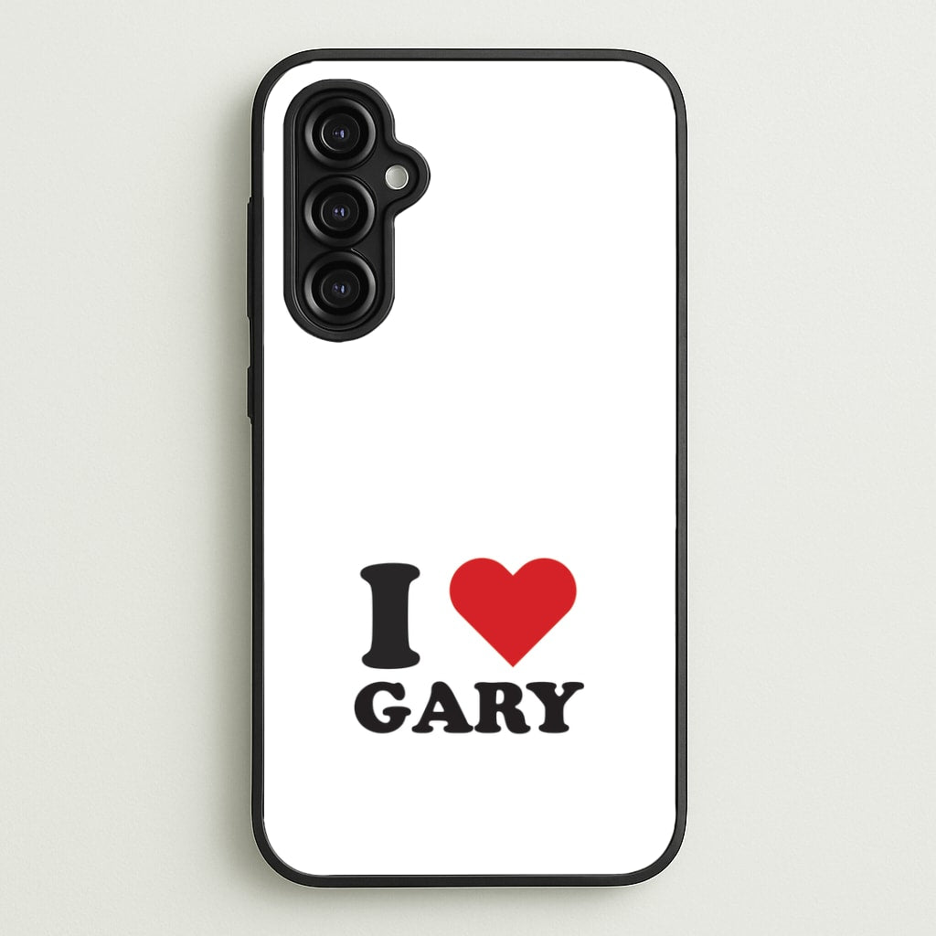 I Love Gary Galaxy A14 Case