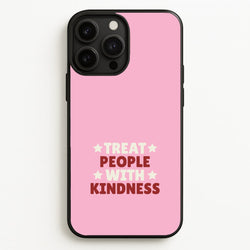 Treat People With Kindness iPhone 13 Pro Case