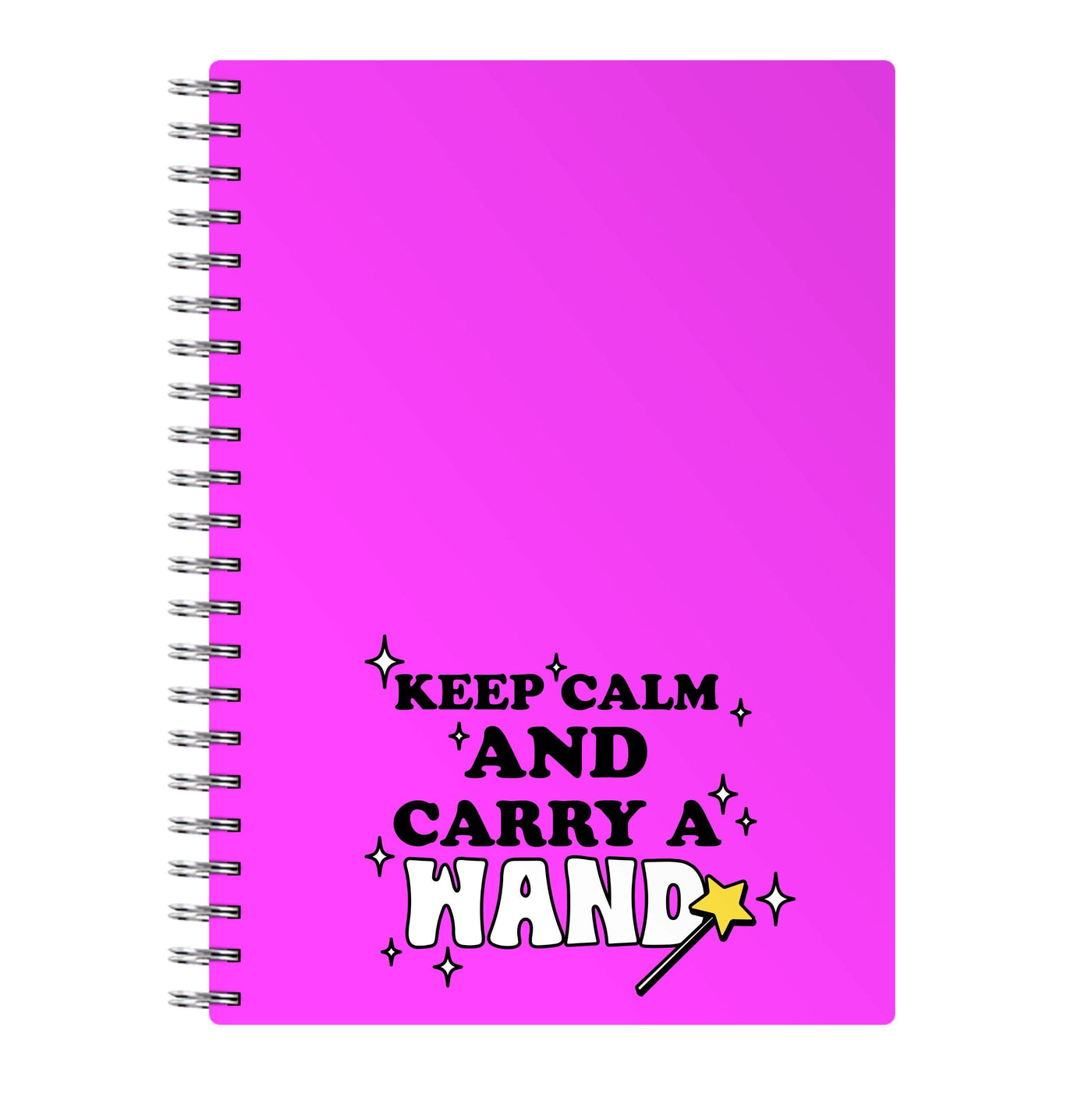 Keep Calm And Carry A Wand Notebook