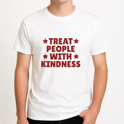 Treat People With Kindness Mens T-Shirt