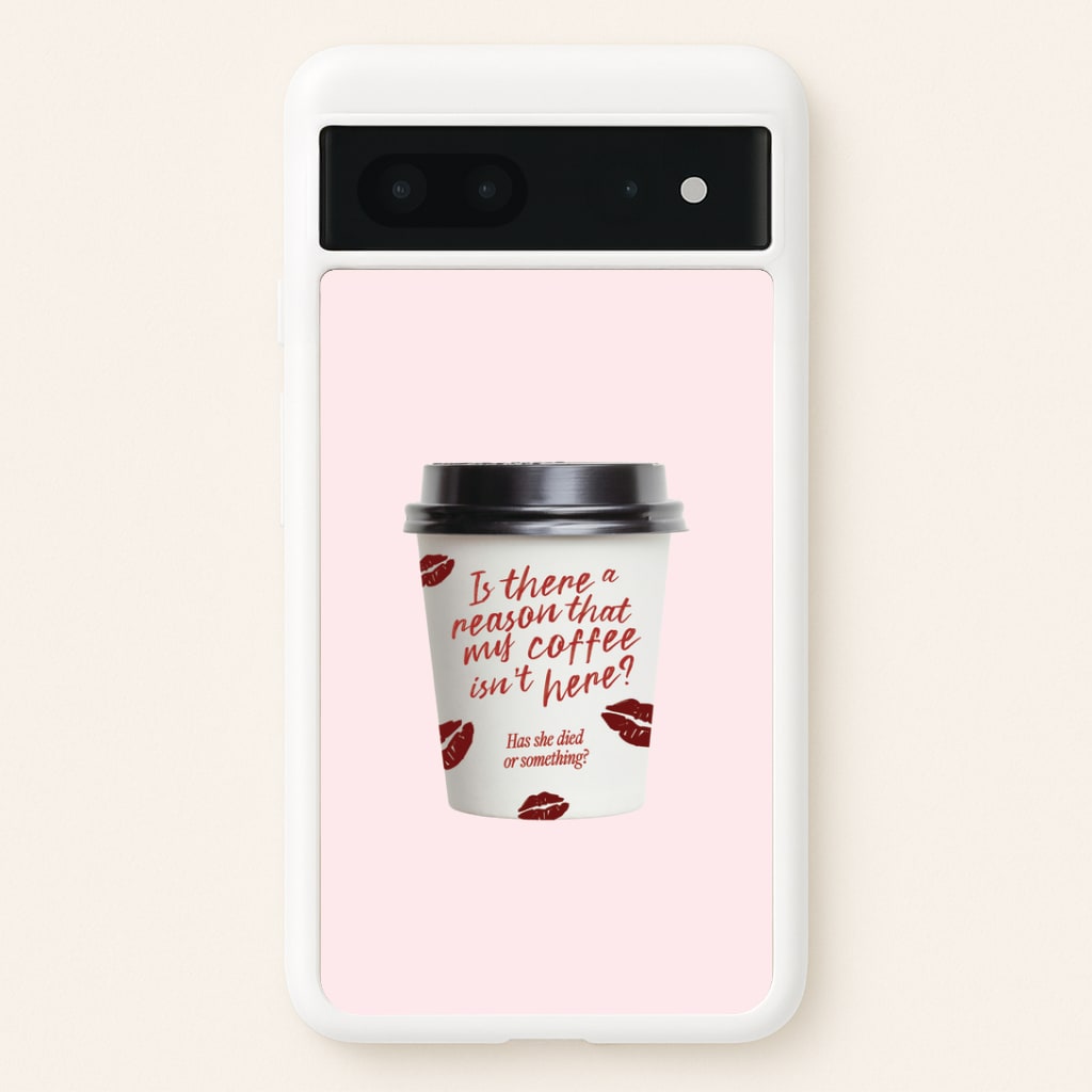 Where's My Coffee?! Google Pixel 7 Case