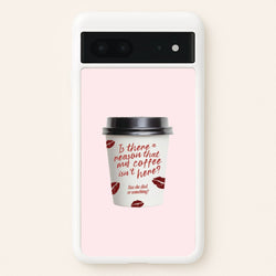Where's My Coffee?! Google Pixel 7 Case