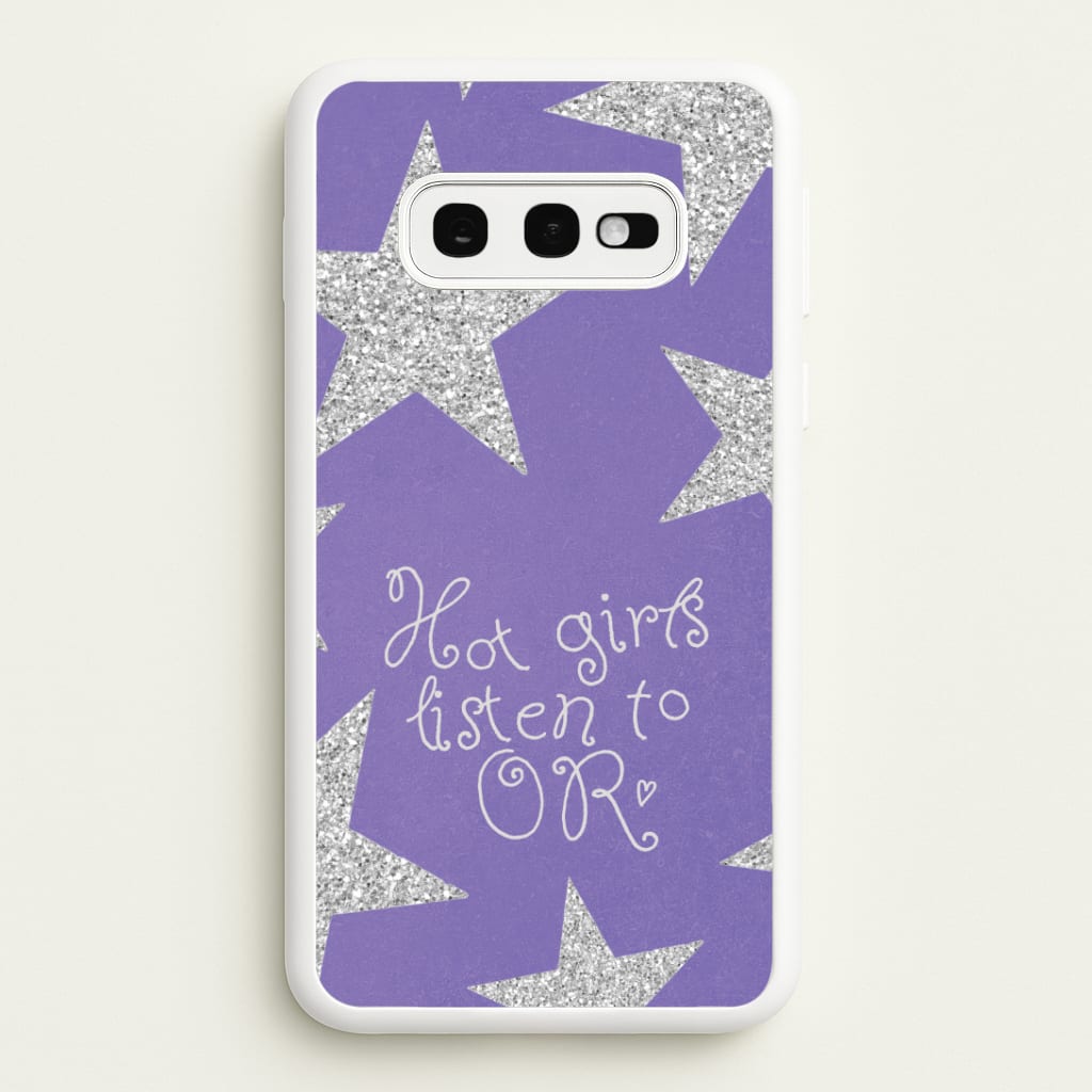 Hot Girls Listen To OR Galaxy S10e Case