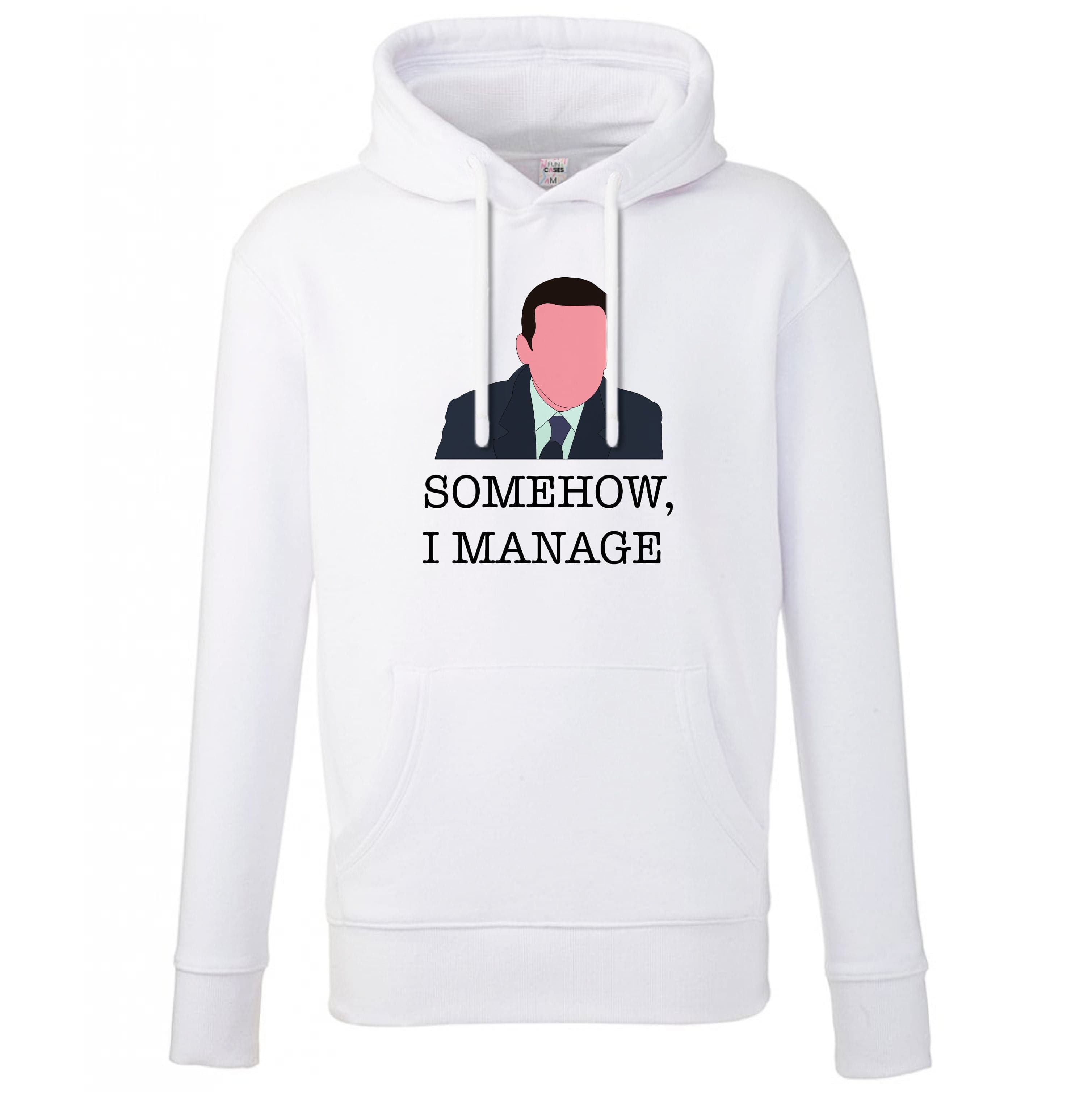 Somehow, I Manage Hoodie