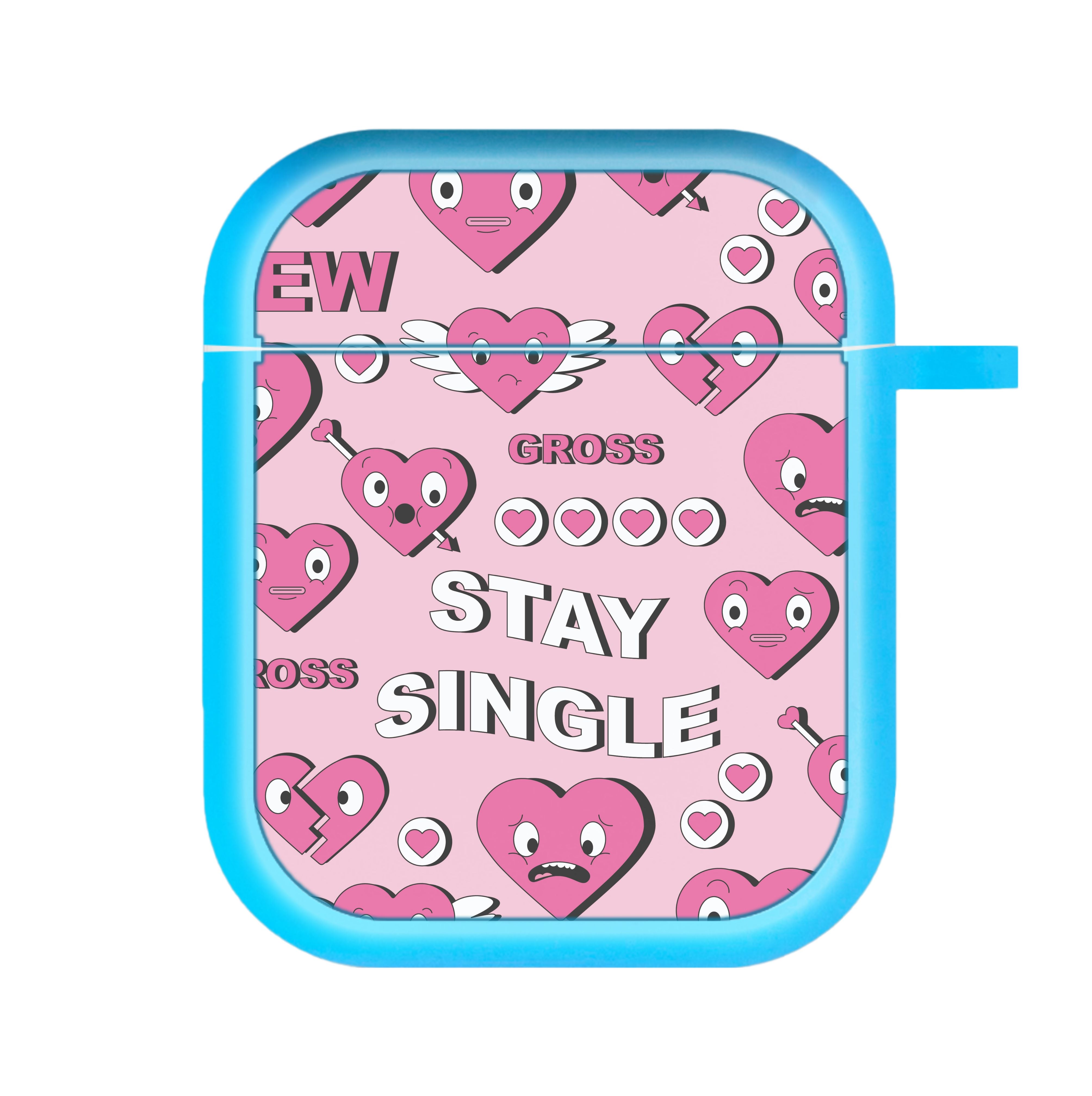 Stay Single - Valentine's Day AirPods Case