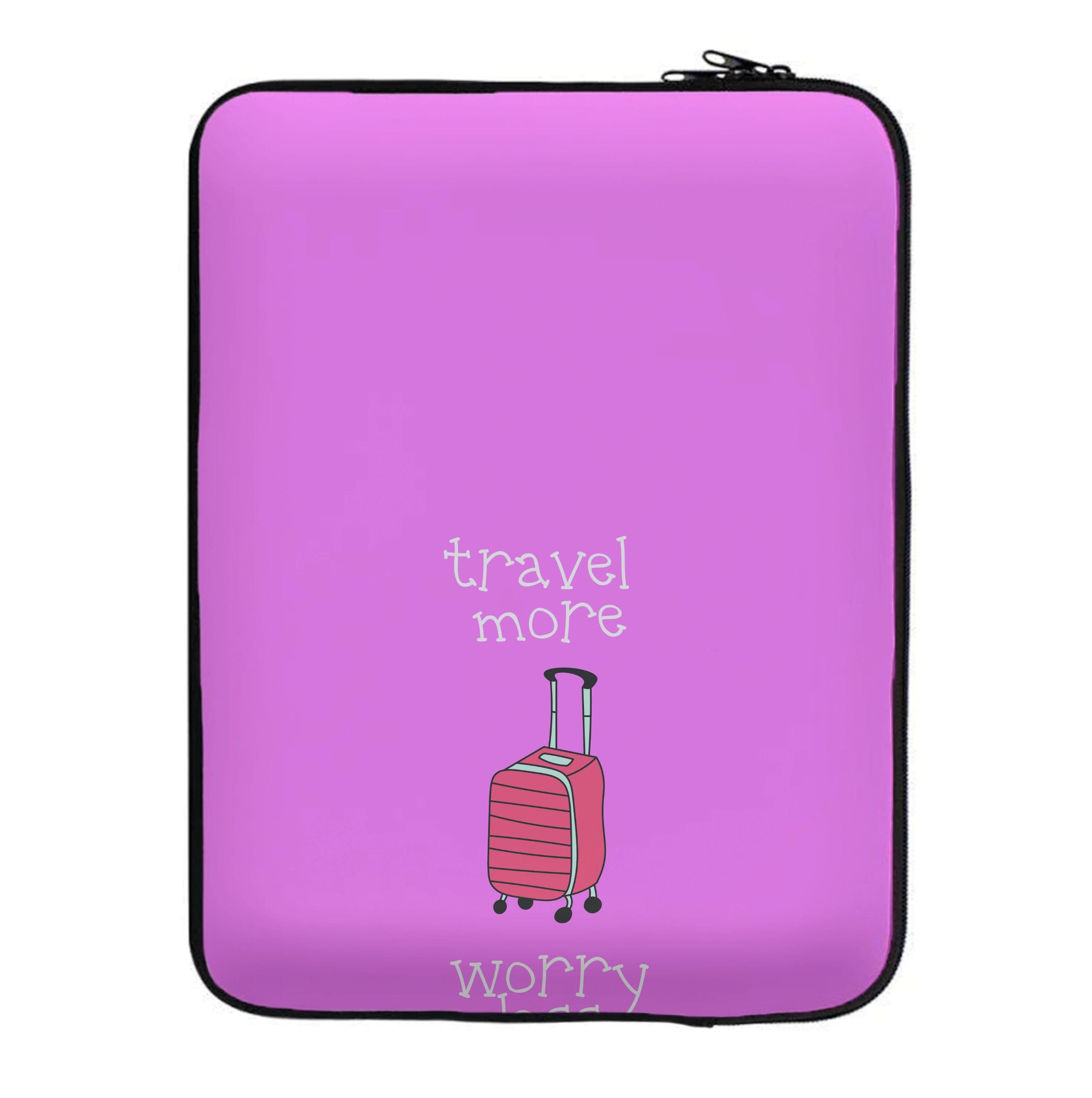 Travel More - Travel Laptop Sleeve