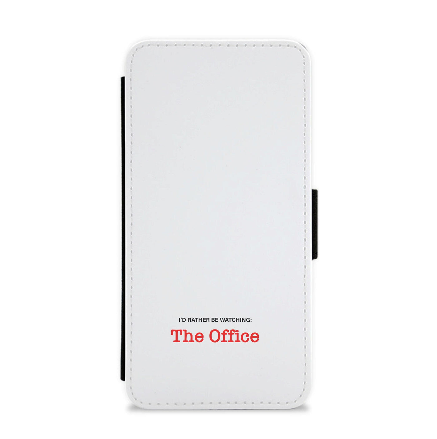 I'd Rather Be Watching The Office - The Office Flip / Wallet Phone Case