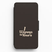 I Wanna Be Yours Flip / Wallet Phone Case 1