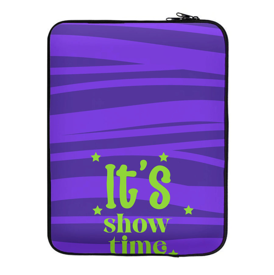 It's Show Time Laptop Sleeve