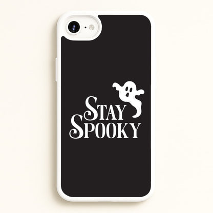 Stay Spooky  iPhone 6 / 7 / 8 / SE Case