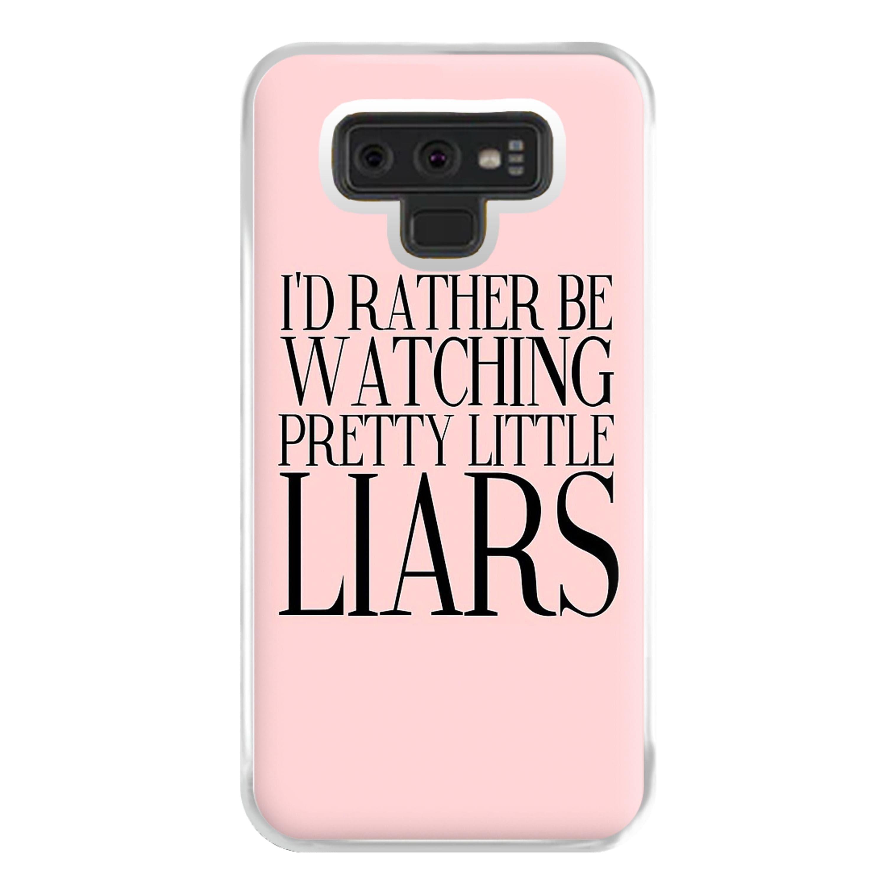 Rather Be Watching PLL... Phone Case