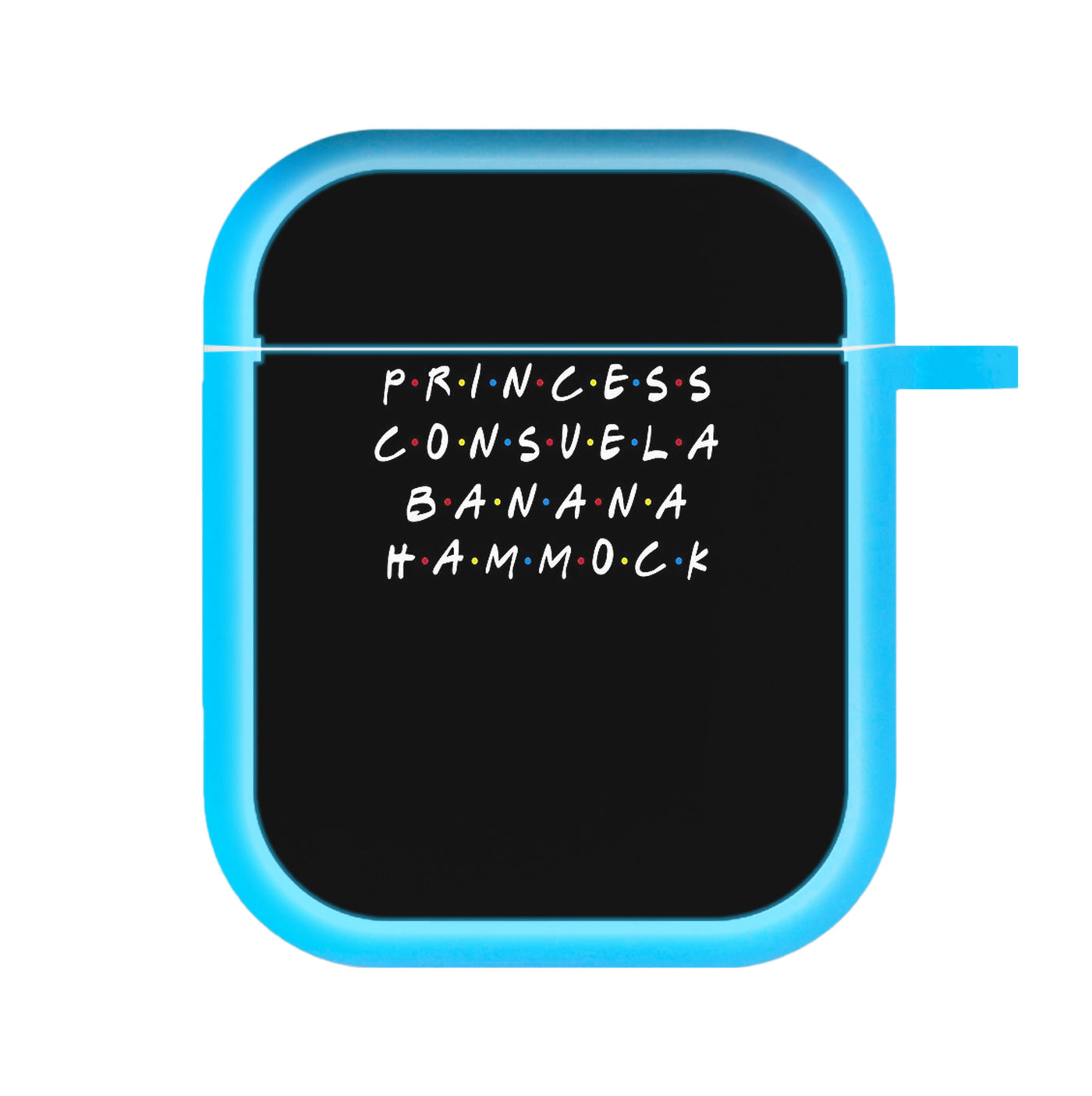 Princess Consuela Banana Hammock - Friends AirPods Case