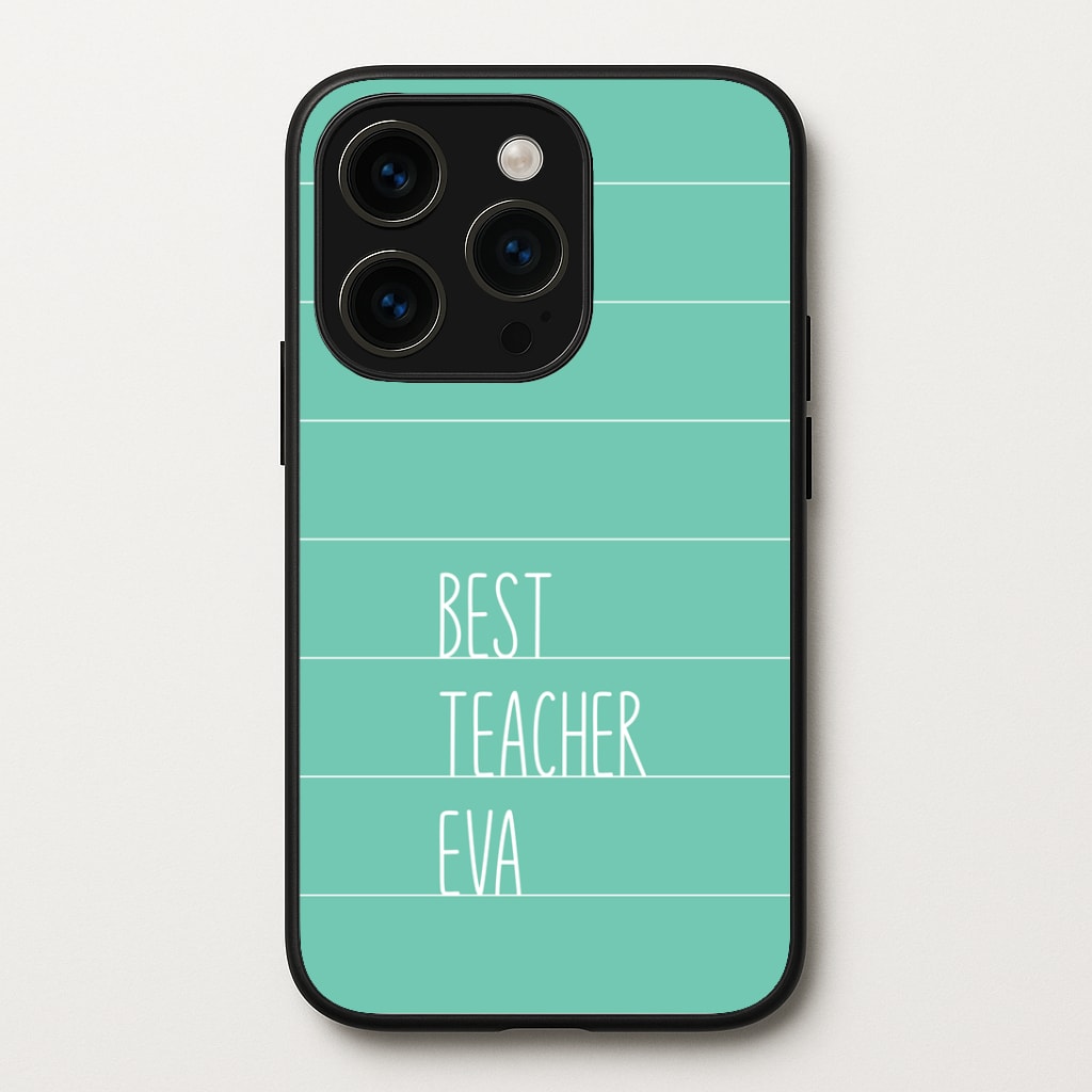 Best Teacher Eva iPhone 14 Pro Max Case