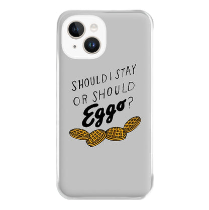 Should I Stay Or Should I Eggo Phone Case